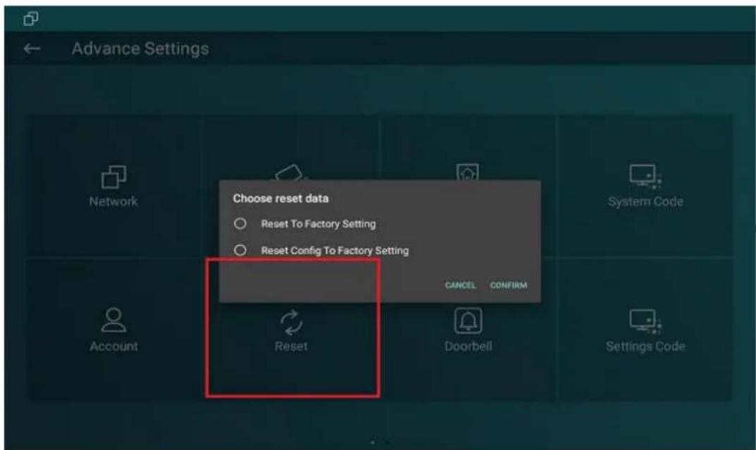 Advance Settings Choose reset data Reset To Factory Setting Reset Config To Factory Setting CANCEL CONFIRM Account Reset Doorbell Settings Code