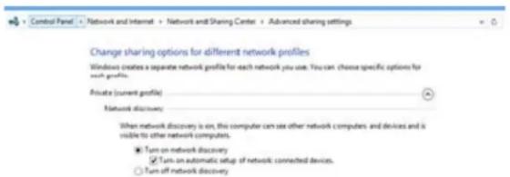 Control Panel Network and Internet Network and Sharing Center Advanced sharing settings Change sharing options for different network profiles Windows creates a separate network profile for each network you use. You can choose specific options for each profile. Private (current profile) Network discovery When network discovery is on, this computer can see other network computers and devices and is visible to other network computers. ■ Turn on network discovery ☑ Turn on automatic setup of network connected devices. ○ Turn off network discovery