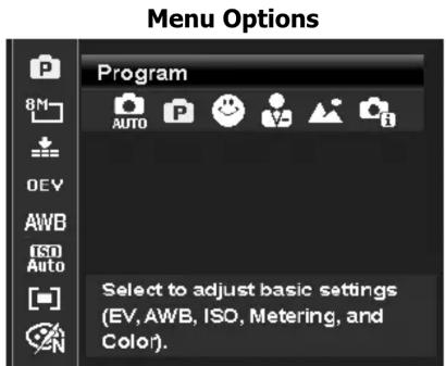 Menu Options Program Select to adjust basic settings (EV, AWB, ISO, Metering, and Color).