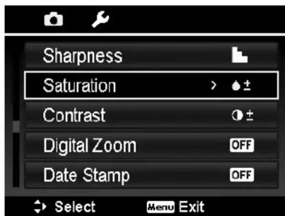 Sharpness Saturation > Contrast Digital Zoom Date Stamp Select Menu Exit
