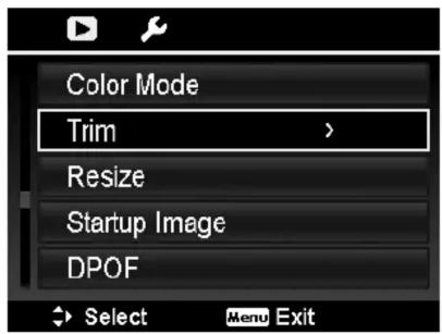 Color Mode Trim > Resize Startup Image DPOF Select Menu Exit