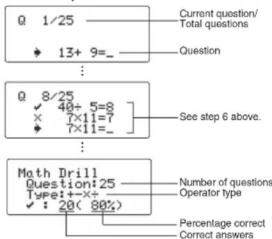 Q 1/25 → 13+ 9=_ Current question/ Total questions Question : Q 8/25 ✓ 40÷ 5=8 × 7×11=7 → 7×11=_ ... See step 6 above. : Math Drill Question:25 Type:+-x+ ✓ : 20( 80%) Number of questions Operator type Percentage correct Correct answers