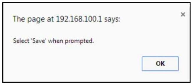 The page at 192.168.100.1 says: Select 'Save' when prompted. OK