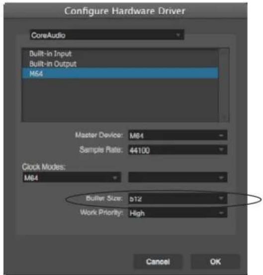 Configure Hardware Driver CoreAudio Built-in Input Built-in Output M64 Master Device: M64 Sample Rate: 44100 Clock Modes: M64 Buffer Size: 512 Work Priority: High Cancel OK