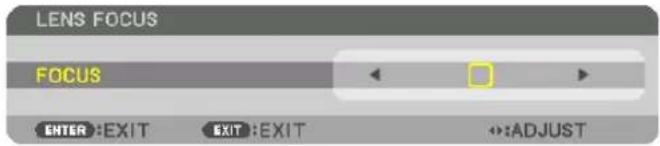 LENS FOCUS FOCUS ENTER :EXIT EXIT :EXIT ←:ADJUST