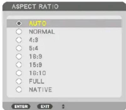 ASPECT RATIO AUTO NORMAL 4:3 5:4 18:9 15:9 16:10 FULL NATIVE ENTER EXIT