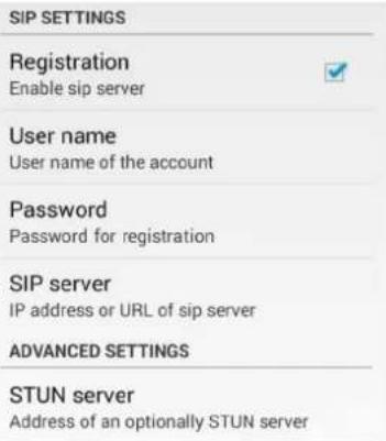 SIP SETTINGS Registration Enable sip server User name User name of the account Password Password for registration SIP server IP address or URL of sip server ADVANCED SETTINGS STUN server Address of an optionally STUN server