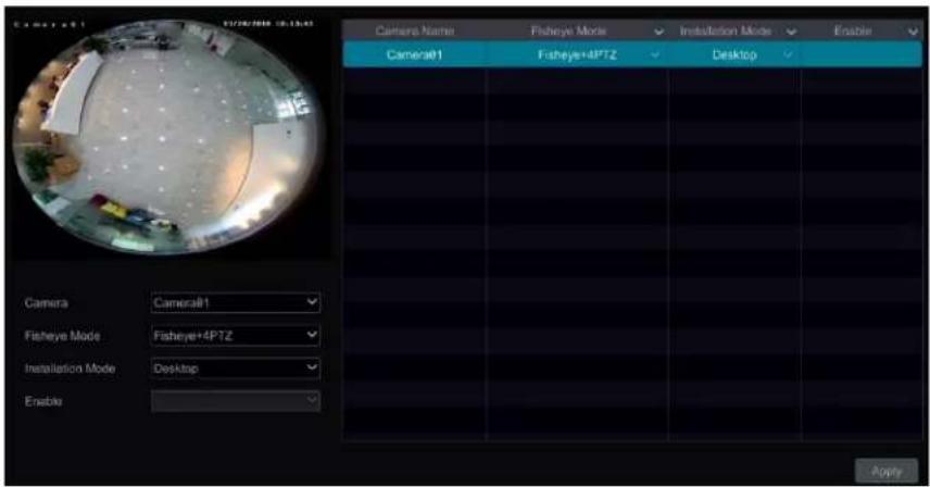 Camera Name Fisheye Mode Installation Mode Enable Camera1 Fisheye+4PTZ Desktop Camera Camera1 Fisheye Mode Fisheye+4PTZ Installation Mode Desktop Enable Apply