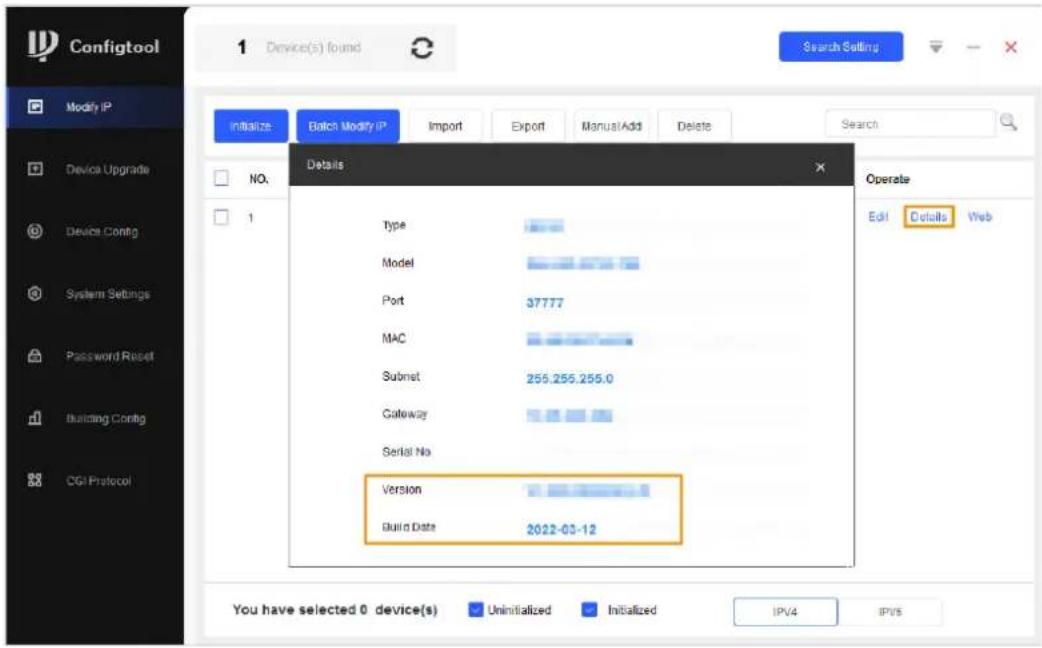 Configtool 1 Device(s) found Search Setting Initialize Batch Modify IP Import Export Manual Add Delete Search Details NO. 1 Type Model Port 37777 MAC Subnet 255.255.255.0 Gateway Serial No Version Build Date 2022-03-12 Operate Edit Details Web You have selected 0 device(s) Uninitialized Initialized IPV4 IPv5
