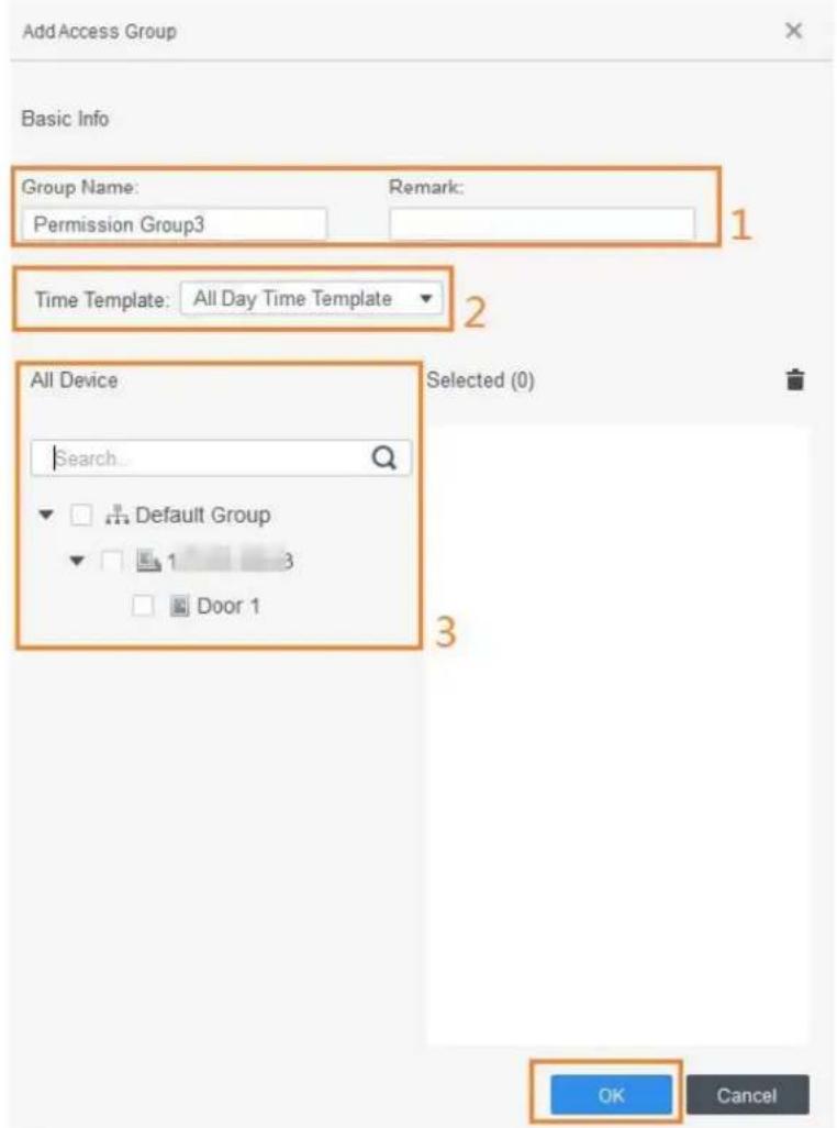 Add Access Group Basic Info Group Name: Remark: Permission Group3 1 Time Template: All Day Time Template 2 All Device Search Q Default Group 1 3 Door 1 Selected (0) OK Cancel