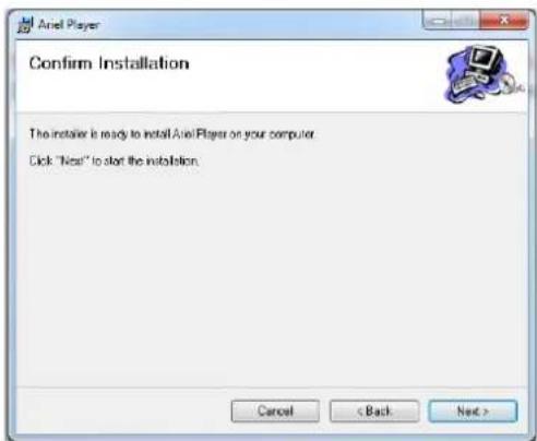 Confirm Installation The installer is ready to install Axel Player on your computer. Click "Next" to start the installation. Cancel < Back Next >