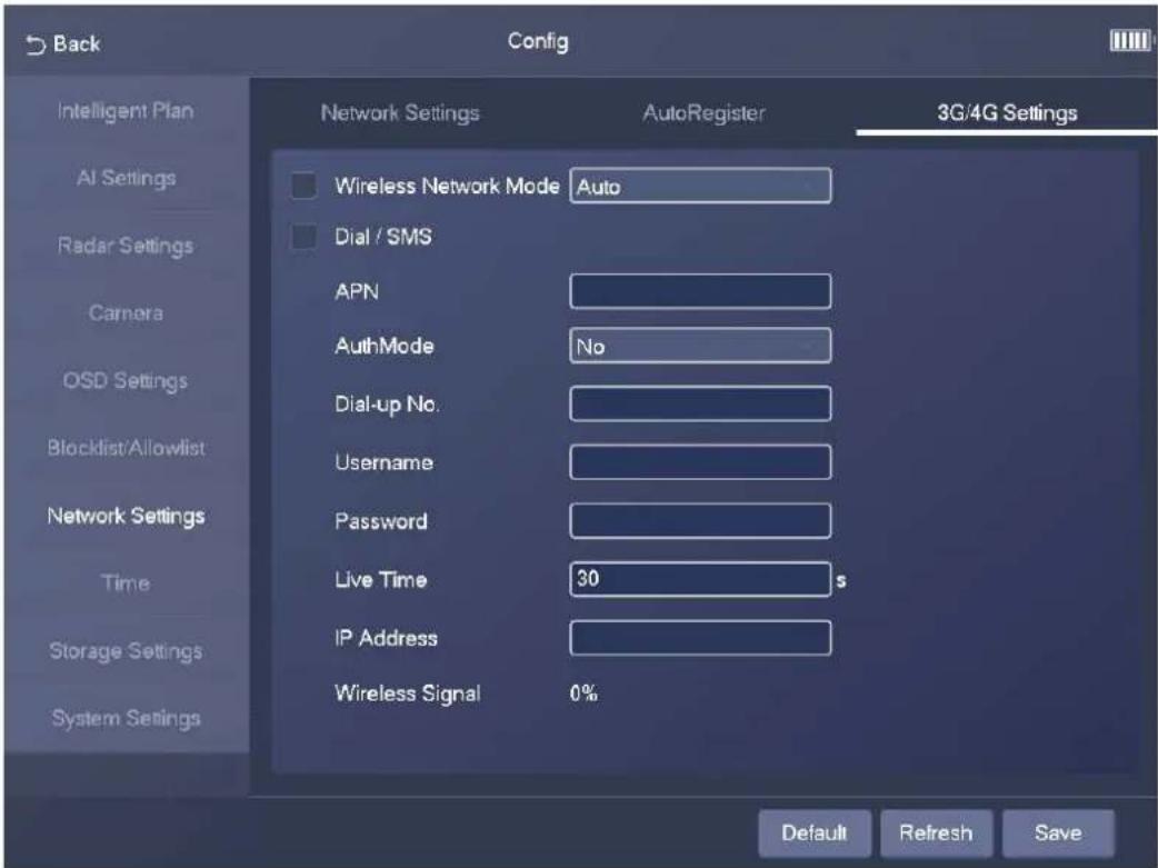 Back Config Intelligent Plan AI Settings Radar Settings Camera OSD Settings Blocklist/Allowlist Network Settings Time Storage Settings System Settings Network Settings AutoRegister 3G/4G Settings Wireless Network Mode Auto Dial / SMS APN AuthMode No Dial-up No. Username Password Live Time 30 s IP Address Wireless Signal 0% Default Refresh Save