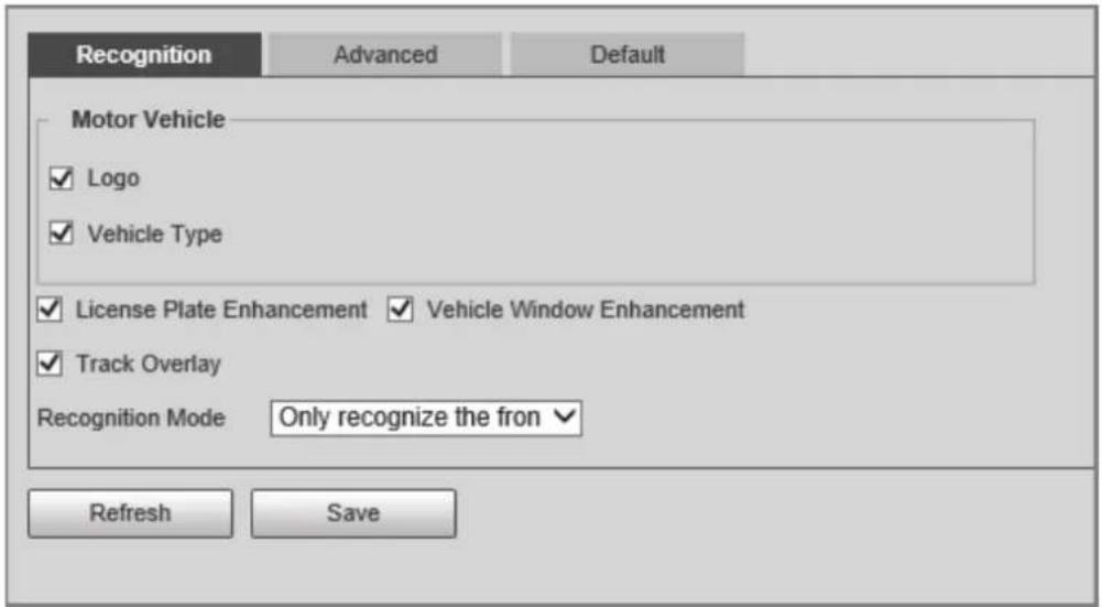 Recognition Advanced Default Motor Vehicle ✓ Logo ✓ Vehicle Type ✓ License Plate Enhancement ✓ Vehicle Window Enhancement ✓ Track Overlay Recognition Mode Only recognize the fron ? Refresh Save
