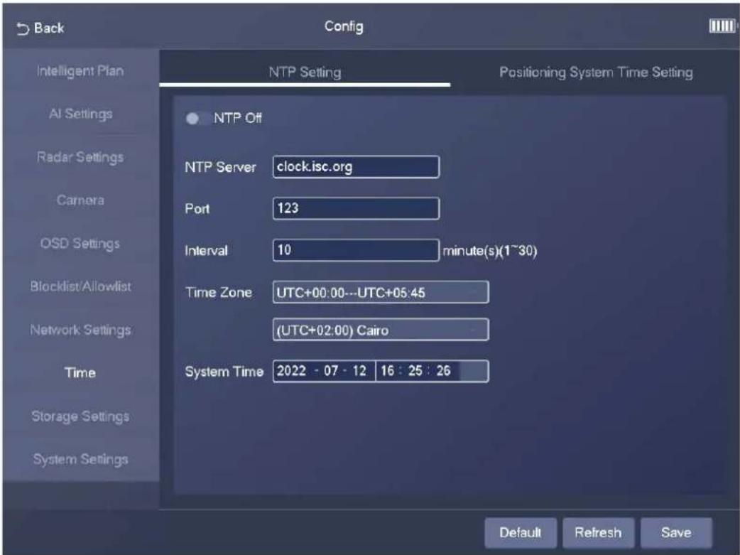 Back Config NTP Setting Positioning System Time Setting Intelligent Plan AI Settings Radar Settings Camera OSD Settings Blocklist/Allowlist Network Settings Time Storage Settings System Settings NTP Off NTP Server clock.isc.org Port 123 Interval 10 minute(s)(1~30) Time Zone UTC+00:00---UTC+05:45 (UTC+02:00) Cairo System Time 2022 - 07 - 12 16 : 25 : 26 Default Refresh Save