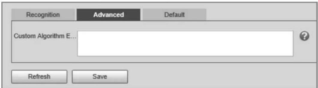Recognition Advanced Default Custom Algorithm E... Refresh Save
