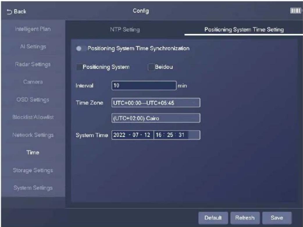 Back Config NTP Setting Positioning System Time Setting Intelligent Plan AI Settings Radar Settings Camera OSD Settings Blocklist/Allowlist Network Settings Time Storage Settings System Settings Positioning System Time Synchronization Positioning System Beidou Interval 10 min Time Zone UTC+00:00---UTC+05:45 (UTC+02:00) Cairo System Time 2022 - 07 - 12 16 : 25 : 31 Default Refresh Save