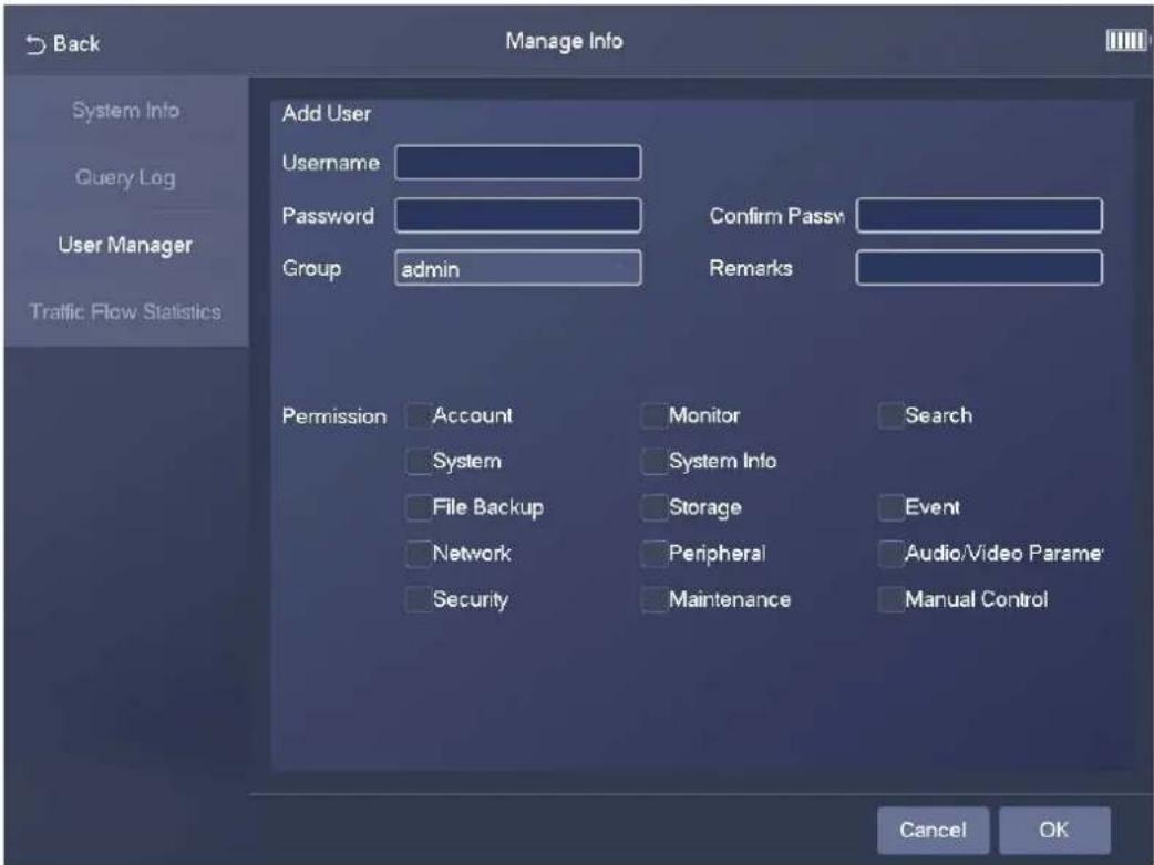 Back Manage Info System Info Query Log User Manager Traffic Flow Statistics Add User Username Password Group admin Confirm Passv Remarks Permission Account Monitor Search System System Info File Backup Storage Event Network Peripheral Audio/Video Parame Security Maintenance Manual Control Cancel OK