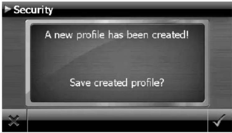 Security A new profile has been created! Save created profile?