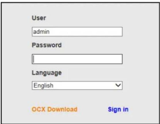 User admin Password Language English OCX Download Sign in