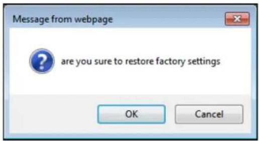 Message from webpage are you sure to restore factory settings OK Cancel