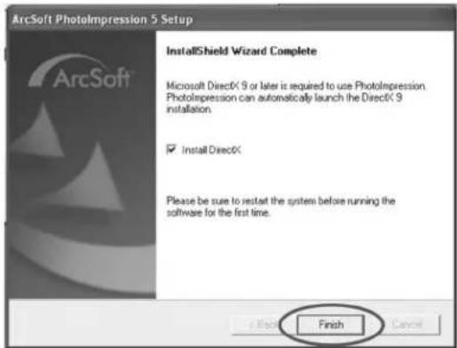 ArcSoft Photolimpression 5 Setup InstallShield Wizard Complete Microsoft DirectX 9 or later is required to use Photolimpression. Photolimpression can automatically launch the DirectX 9 installation. ✓ Install DirectX Please be sure to restart the system before running the software for the first time. Finish