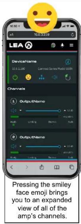 LEA DeviceName 10.0.3.280 Connect Series Model 564K Channels 1 OutputName Body Liking Right OutputName Body Liking Right Pressing the smiley face emoji brings you to an expanded view of all of the amp's channels.