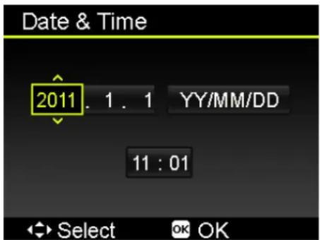 Date & Time 2011. 1. 1 YY/MM/DD 11:01 Select OK OK