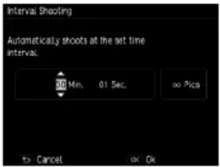 Interval Shooting Automatically shoots at the set time interval. 00 Min. 01 Sec. ∞ Pics → Cancel OK Ok