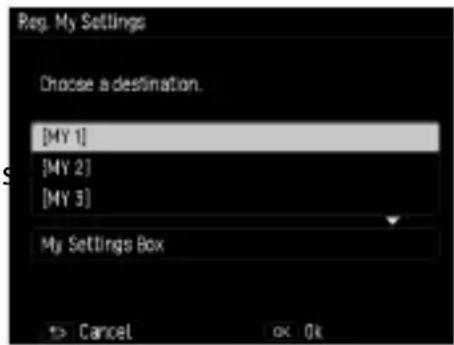 Reg. My Settings Choose a destination. [MY 1] [MY 2] [MY 3] My Settings Box Cancel OK Ok