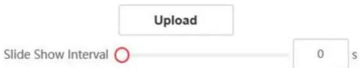 Upload Slide Show Interval ○ 0 s