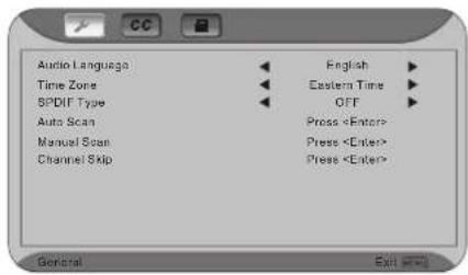 Audio Language Time Zone SPDIF Type Auto Scan Manual Scan Channel Skip English Eastern Time OFF Press Press Press General Exit