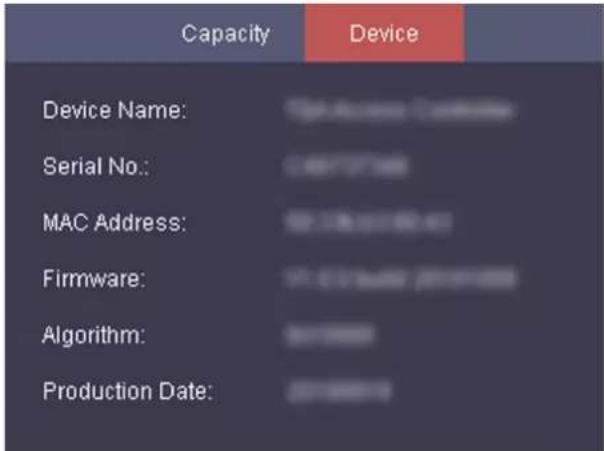 Capacity Device Device Name: Serial No.: MAC Address: Firmware: Algorithm: Production Date: