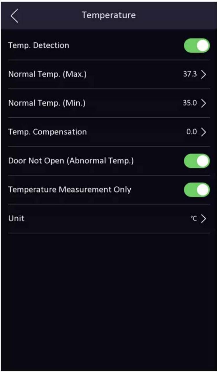 Temperature Temp. Detection Normal Temp. (Max.) 37.3 > Normal Temp. (Min.) 35.0 > Temp. Compensation 0.0 > Door Not Open (Abnormal Temp.) Temperature Measurement Only Unit °C >
