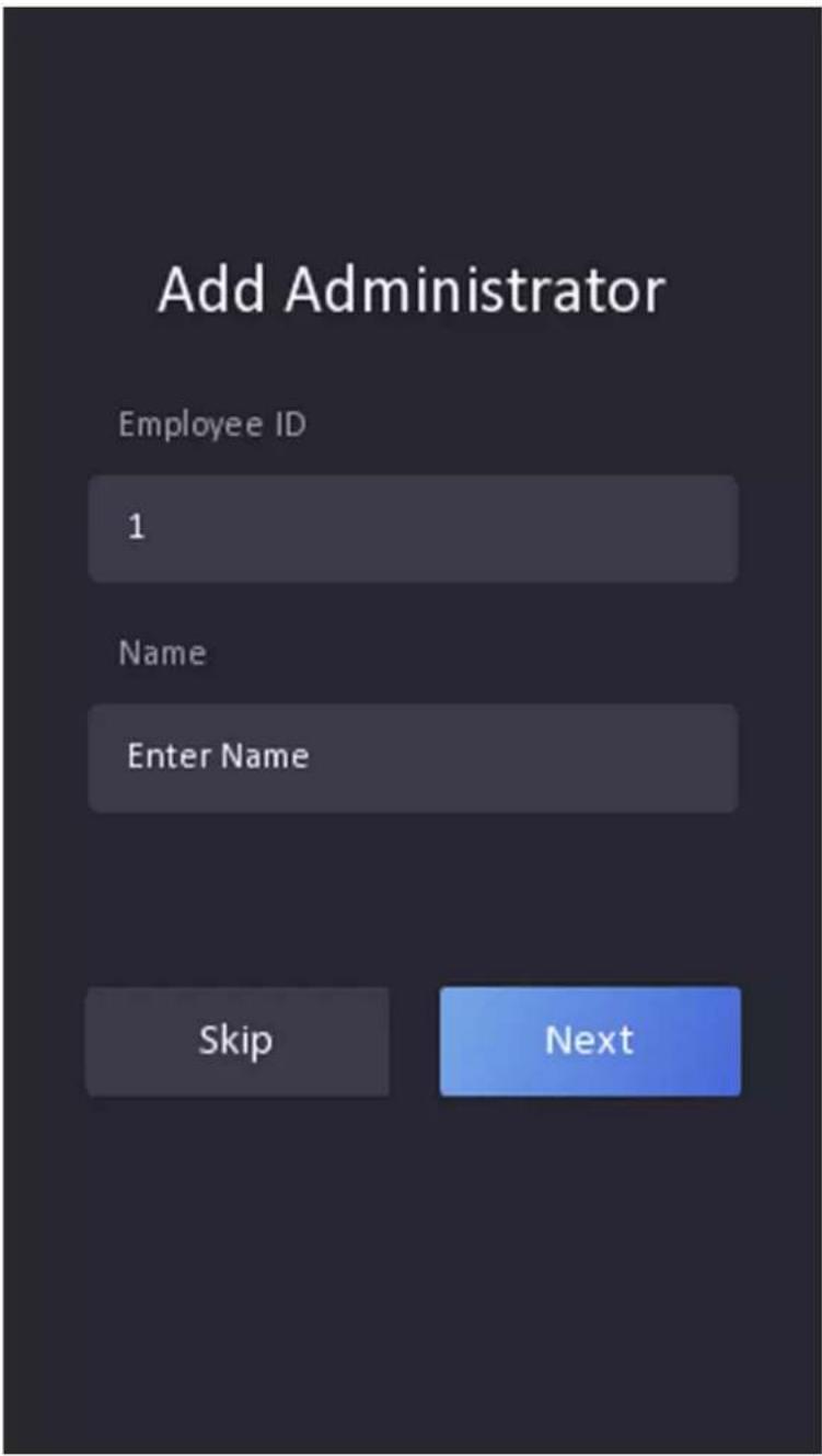 Add Administrator Employee ID 1 Name Enter Name Skip Next