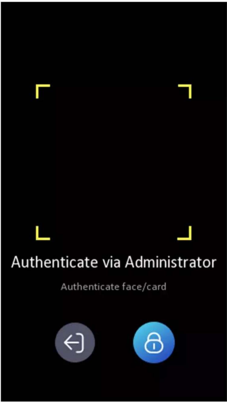 Authenticate via Administrator Authenticate face/card