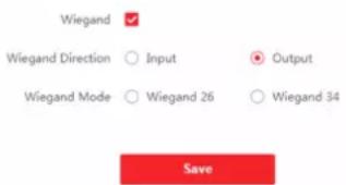 Wiegand Wiegand Direction ○ Input ● Output Wiegand Mode ○ Wiegand 26 ○ Wiegand 34 Save