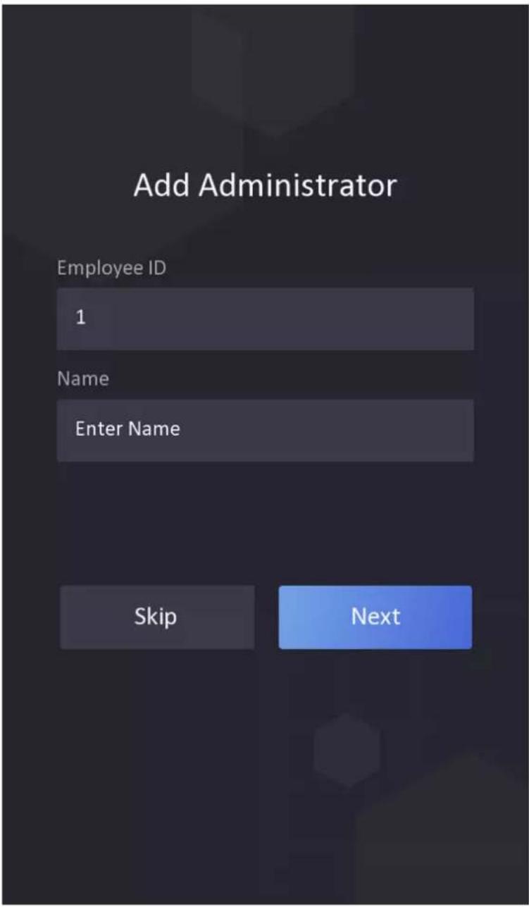Add Administrator Employee ID 1 Name Enter Name Skip Next