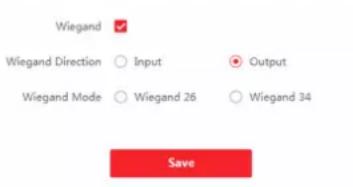 Wiegand Wiegand Direction ○ Input ● Output Wiegand Mode ○ Wiegand 26 ○ Wiegand 34 Save