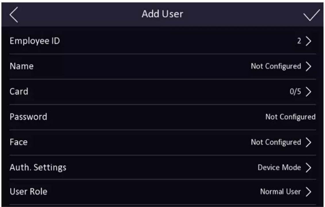 Add User Employee ID 2 > Name Not Configured > Card 0/5 > Password Not Configured Face Not Configured > Auth. Settings Device Mode > User Role Normal User >