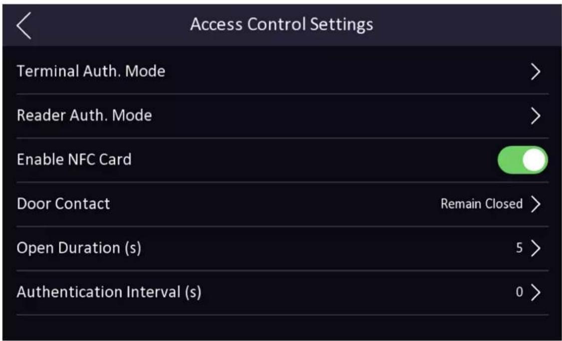 Access Control Settings Terminal Auth. Mode > Reader Auth. Mode > Enable NFC Card Door Contact Remain Closed > Open Duration (s) 5 > Authentication Interval (s) 0 >