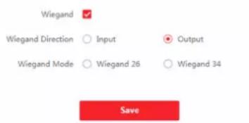 Wiegand Wiegand Direction ○ Input ● Output Wiegand Mode ○ Wiegand 26 ○ Wiegand 34 Save