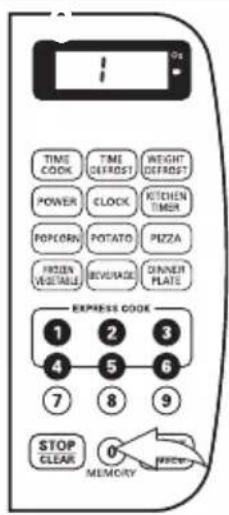 TIME COOK TIME DEFROST WEIGHT DEFROST POWER CLOCK KITCHEN TIMER POP/CORN POTATO PUZZA FROZEN VEGETABLE BEVERAGE CINNER PLATE EXPRESS CODE 1 2 3 4 5 6 7 8 9 STOP CLEAR 0 MEMORY NEW