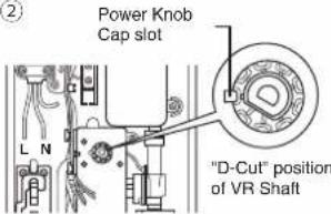 Power Knob Cap slot "D-Cut" position of VR Shaft