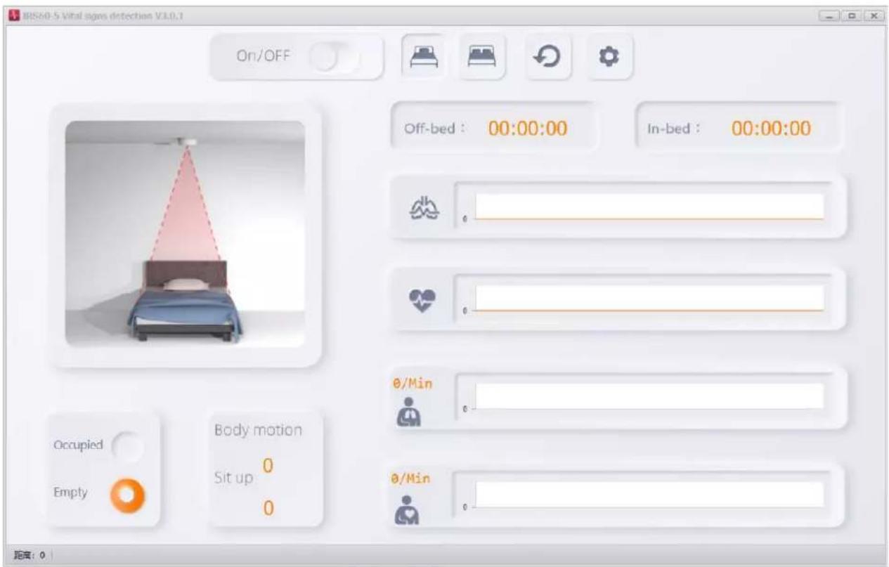 BIS60-S Vital signs detection V3.0.1 On/OFF Off-bed : 00:00:00 In-bed : 00:00:00 Occupied Empty Body motion Sit up 0 0 0/Min 0/Min 距离: 0