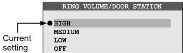 RING VOLUME/DOOR STATION HIGH MEDIUM LOW OFF Current setting