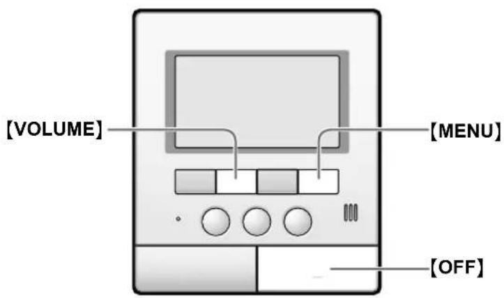 [VOLUME] [MENU] [OFF]