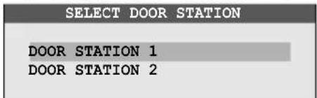 SELECT DOOR STATION DOOR STATION 1 DOOR STATION 2