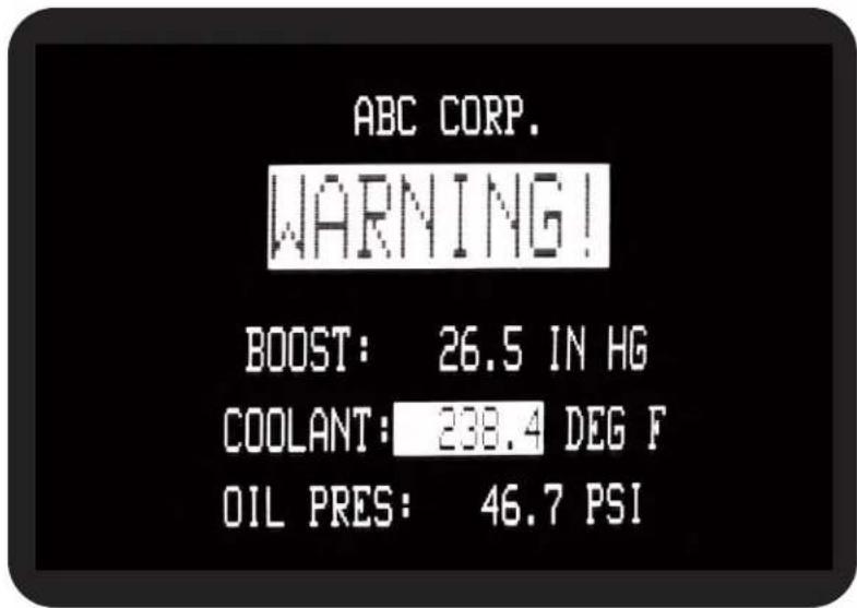 ABC CORP. WARNING! BOOST: 26.5 IN HG COOLANT: 238.4 DEG F OIL PRES: 46.7 PSI