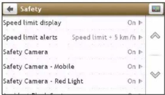 Safety Speed limit display On ▶ Speed limit alerts Speed limit + 5 km/h ▶ Safety Camera On ▶ Safety Camera - Mobile On ▶ Safety Camera - Red Light On ▶