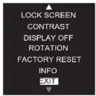 LOCK SCREEN CONTRAST DISPLAY OFF ROTATION FACTORY RESET INFO EXIT